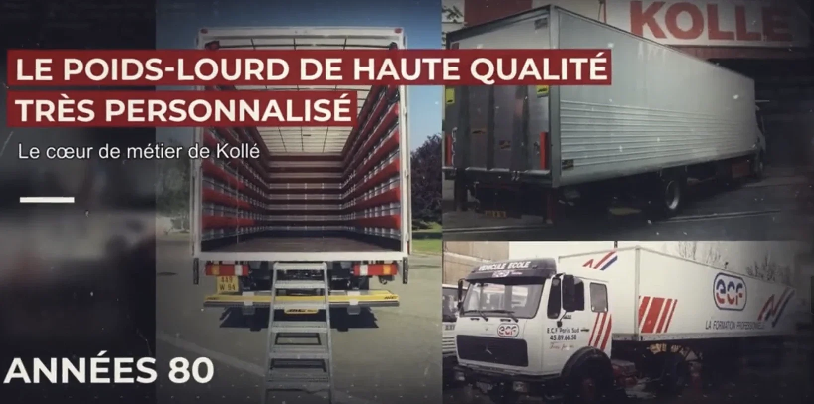 Des poids lourds très personnalisés