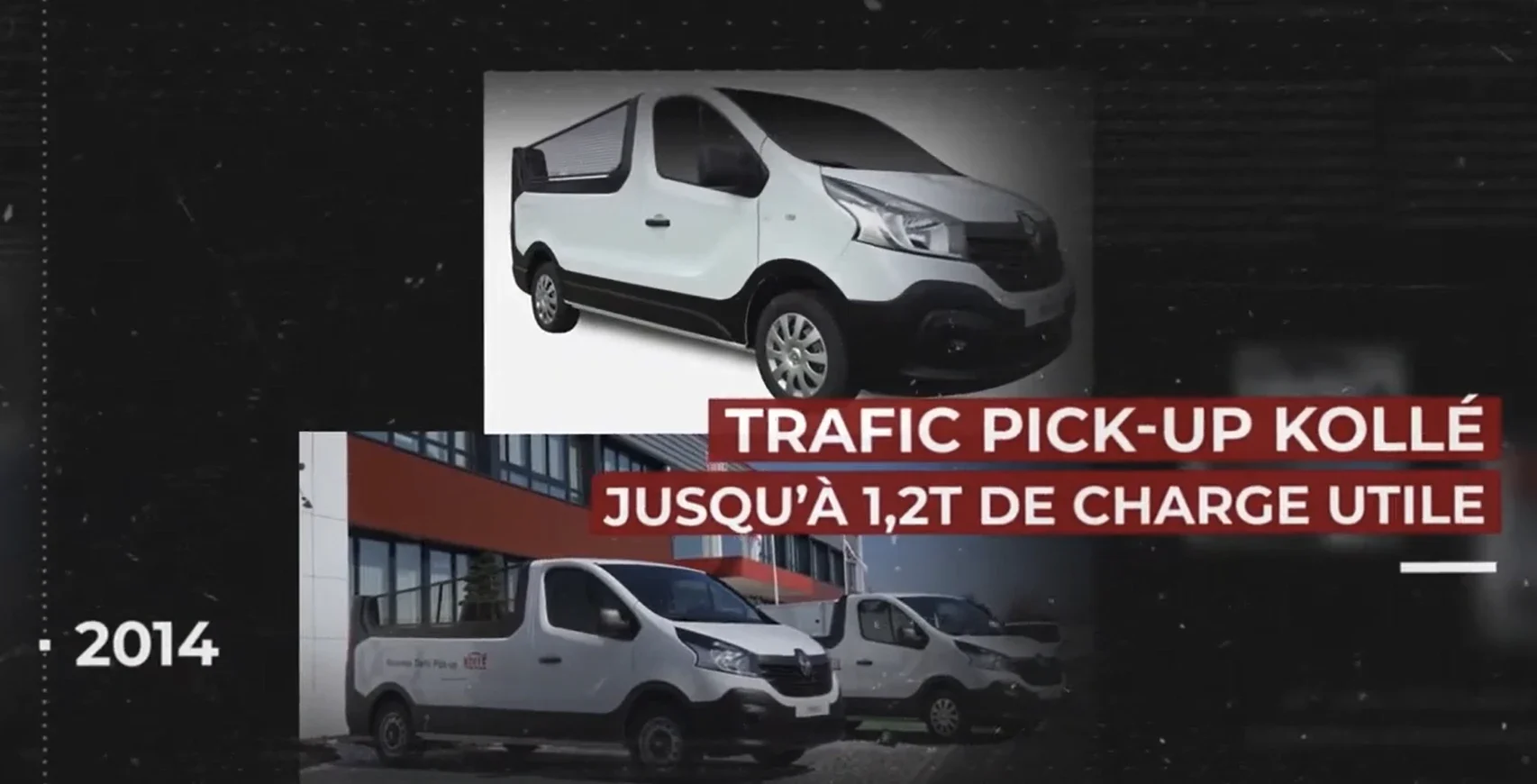 Le Trafic pick-up KOLLÉ
